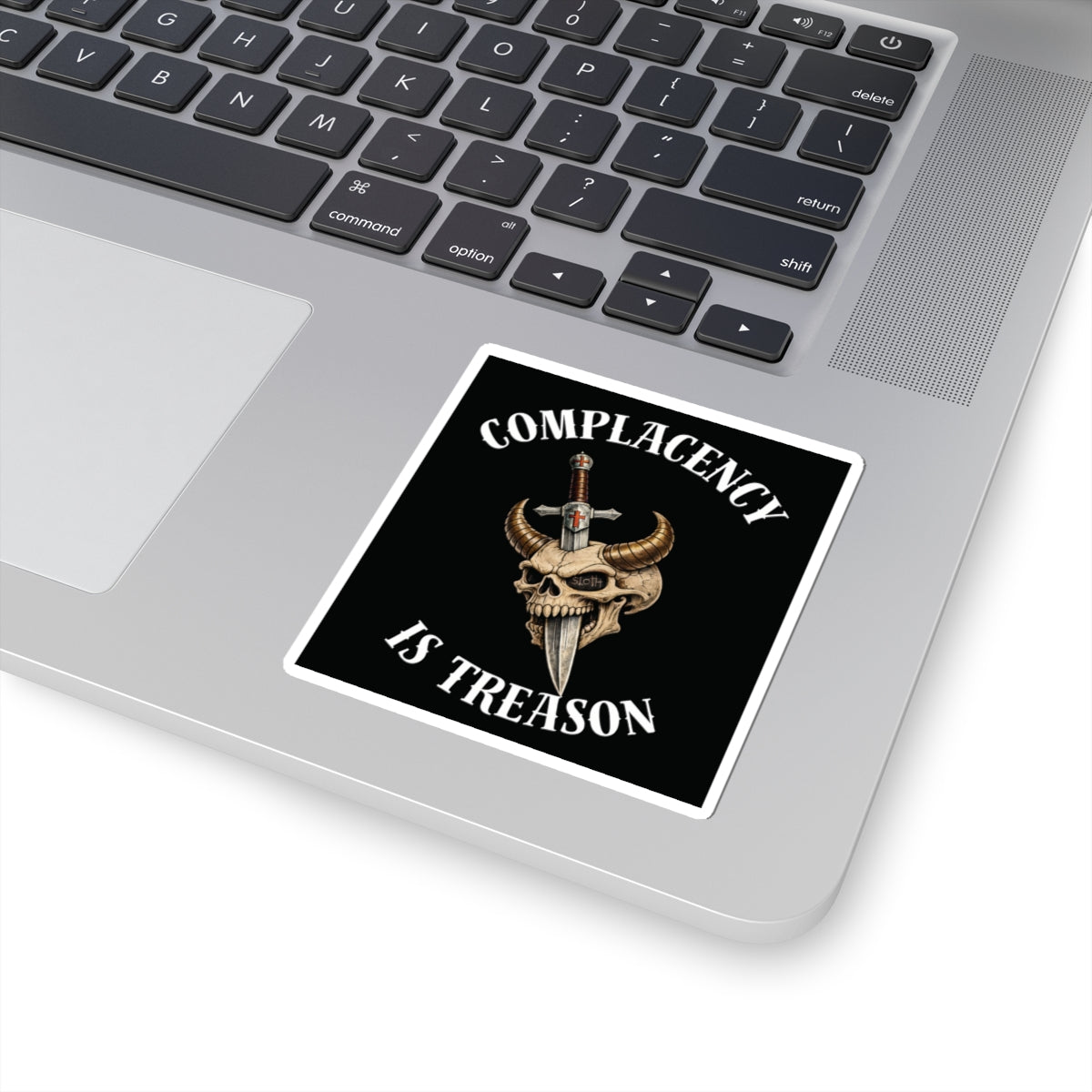 Complacency Kills Sticker