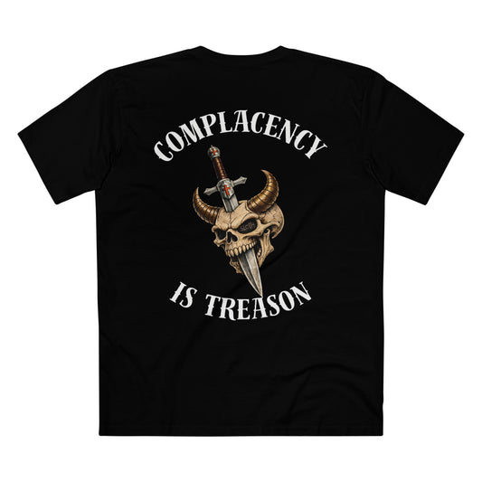 Complacency Is Treason T-Shirt
