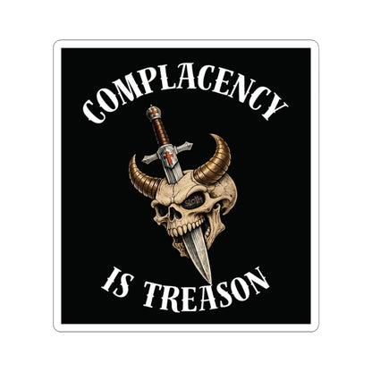 Complacency Kills Sticker